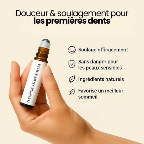 Roll-on Zen - Rouleau Apaisant pour les Poussées Dentaires